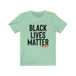 Load image into Gallery viewer, Black Lives Matter Unisex Tee
