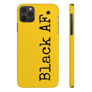 Black AF.  Mate Slim Phone Case