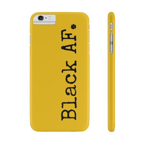 Black AF.  Mate Slim Phone Case