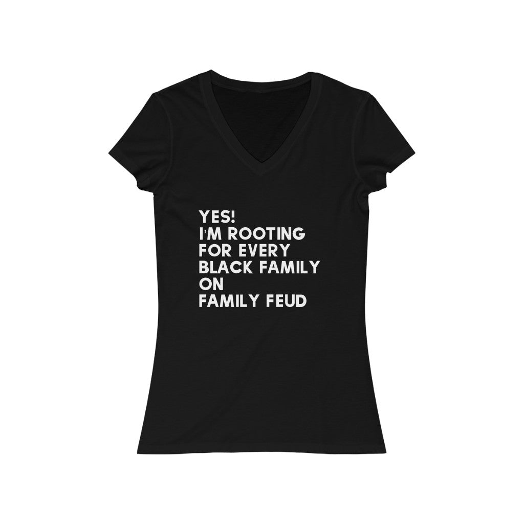 Black Family Feud V-Neck Tee