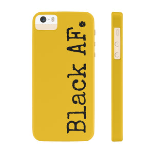 Black AF.  Mate Slim Phone Case