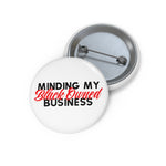 Load image into Gallery viewer, Minding My Black Owned Business Pin Buttons
