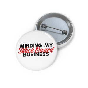 Minding My Black Owned Business Pin Buttons