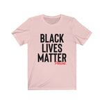 Load image into Gallery viewer, Black Lives Matter Unisex Tee
