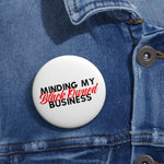 Load image into Gallery viewer, Minding My Black Owned Business Pin Buttons
