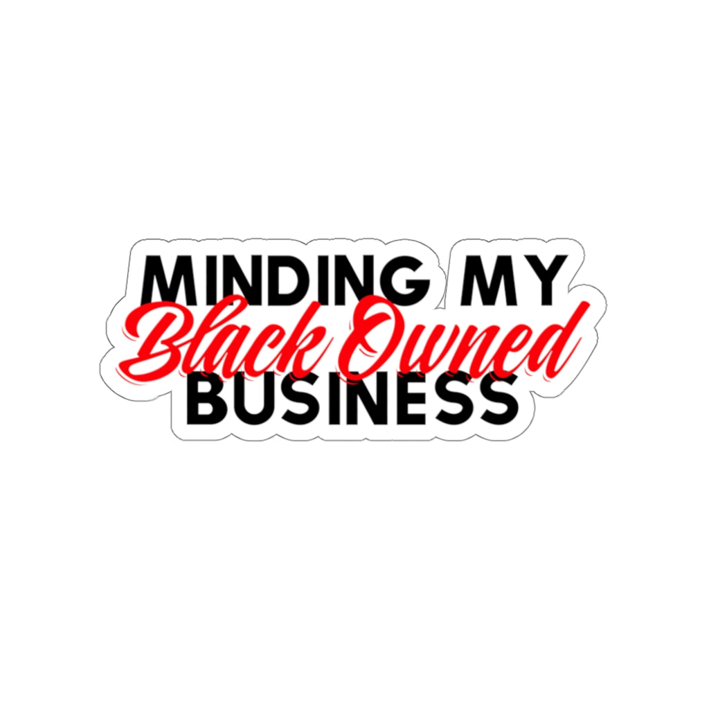 Minding My Black Owned Business Stickers