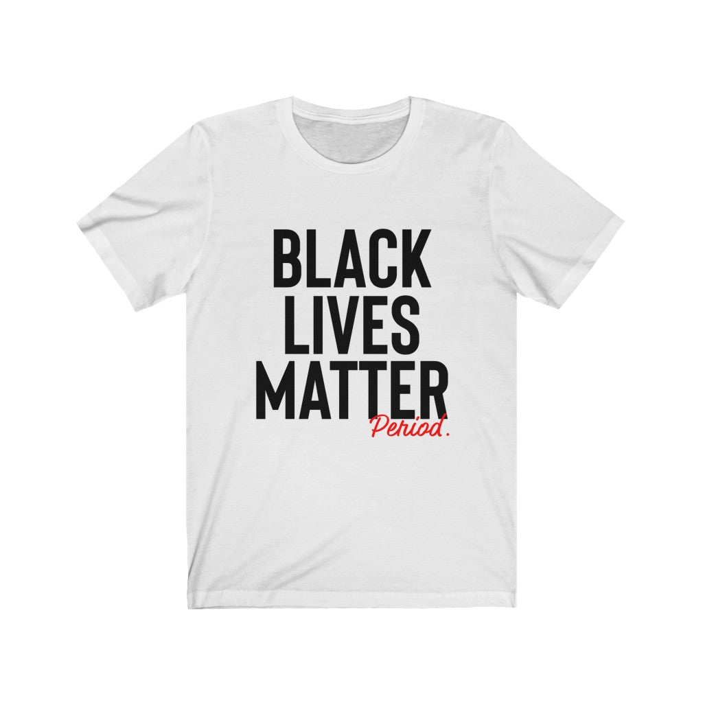 Black Lives Matter Unisex Tee