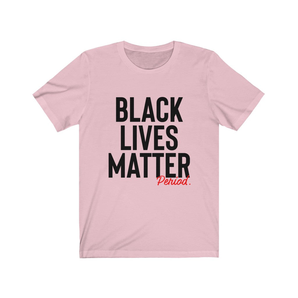 Black Lives Matter Unisex Tee