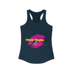 Load image into Gallery viewer, Thick Thighs &amp; Thin Patience  Racerback Tank
