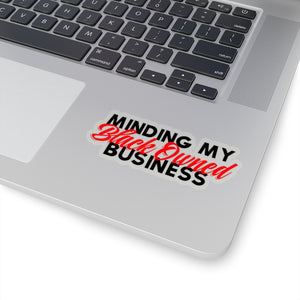 Minding My Black Owned Business Stickers