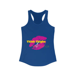 Thick Thighs & Thin Patience  Racerback Tank