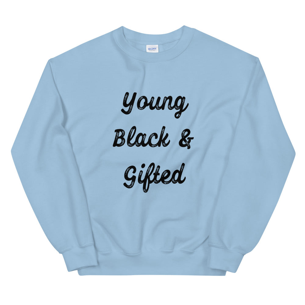 Young Black & Gifted Unisex Sweatshirt