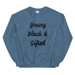 Load image into Gallery viewer, Young Black &amp; Gifted Unisex Sweatshirt
