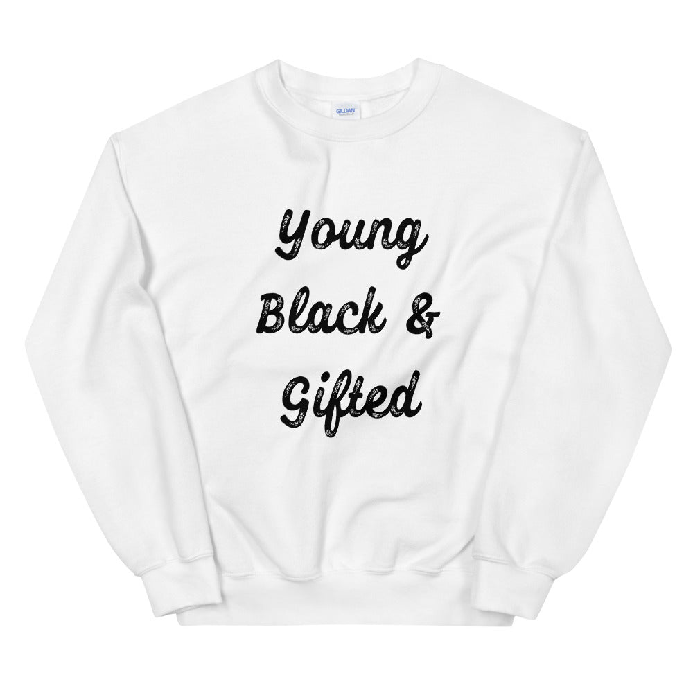 Young Black & Gifted Unisex Sweatshirt