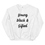 Load image into Gallery viewer, Young Black &amp; Gifted Unisex Sweatshirt
