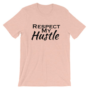 Respect My Hustle