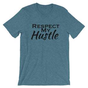 Respect My Hustle