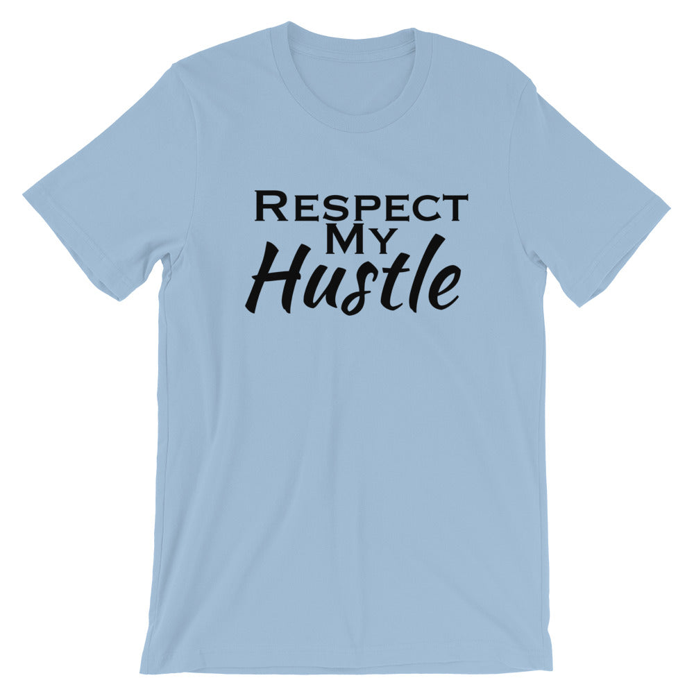 Respect My Hustle