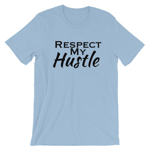 Respect My Hustle