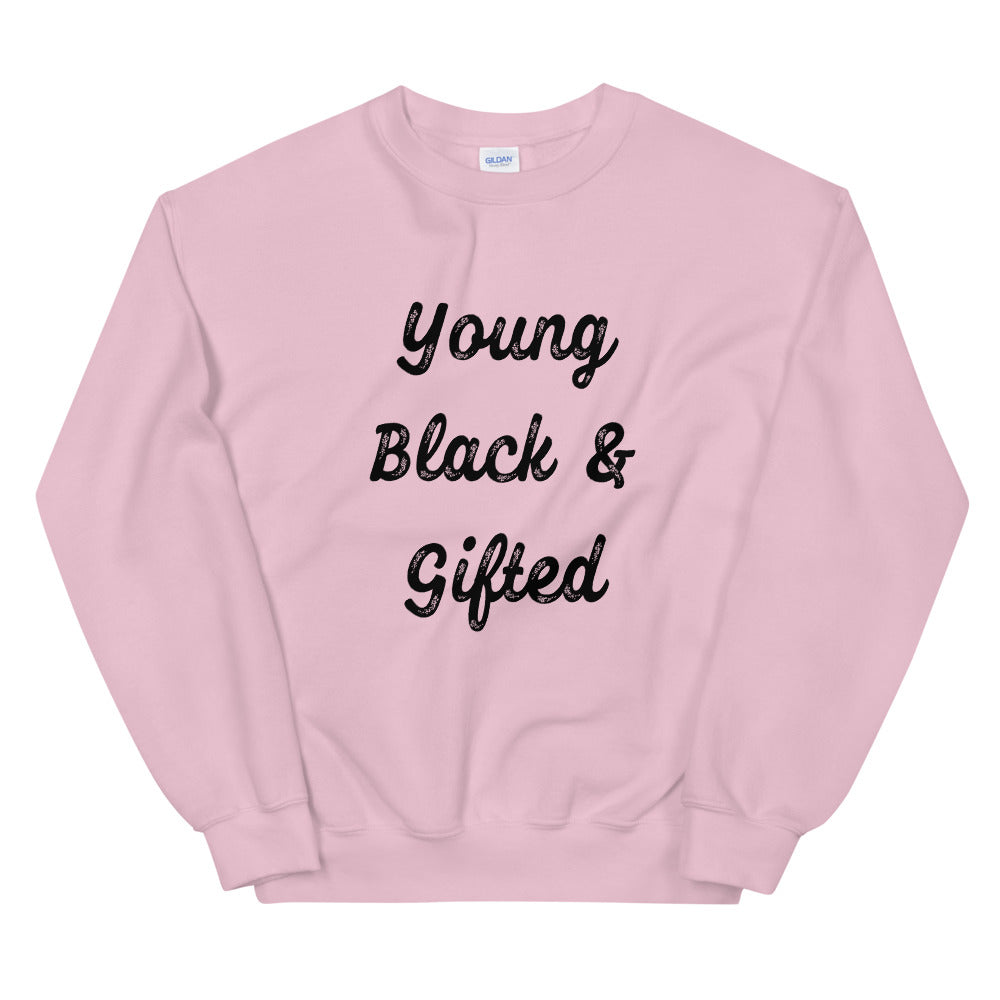 Young Black & Gifted Unisex Sweatshirt