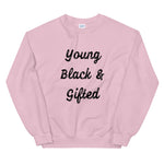 Load image into Gallery viewer, Young Black &amp; Gifted Unisex Sweatshirt
