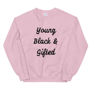 Young Black & Gifted Unisex Sweatshirt