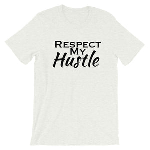 Respect My Hustle