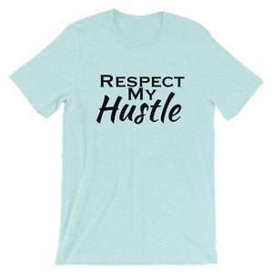 Respect My Hustle